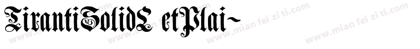TirantiSolidL etPlai字体转换